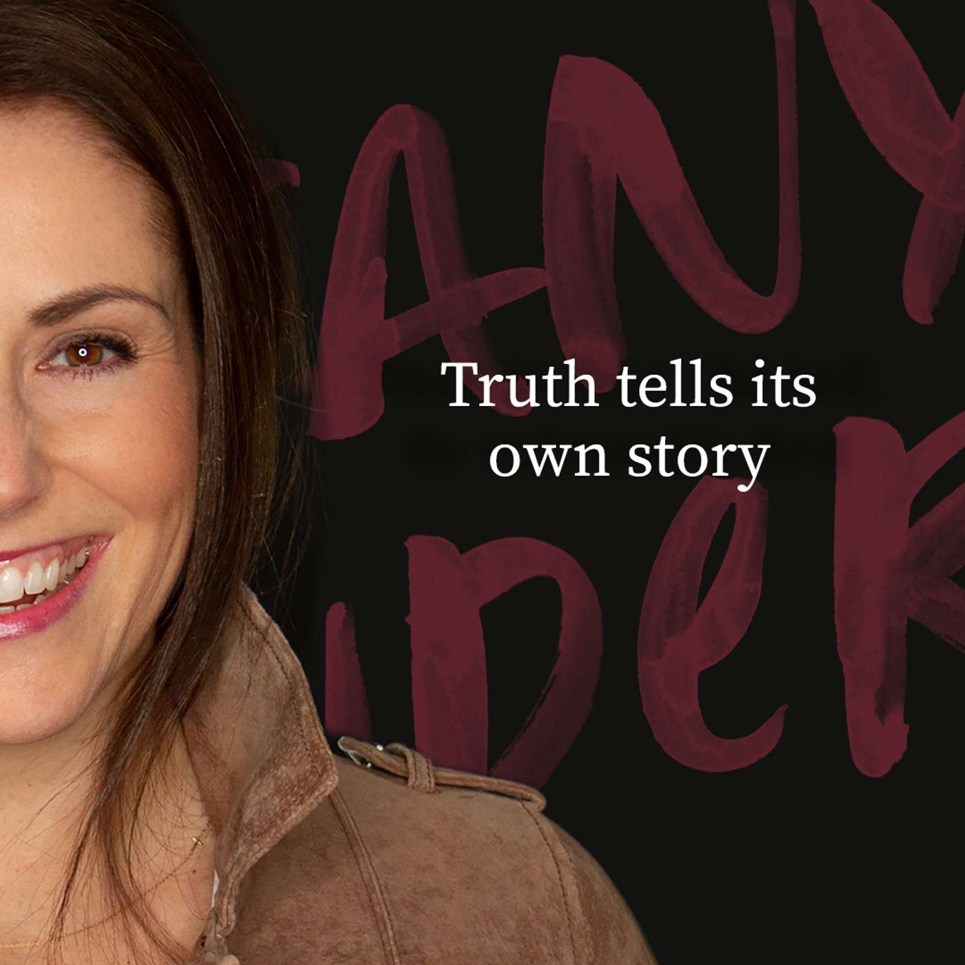 042: Truth Tells Its Own Story