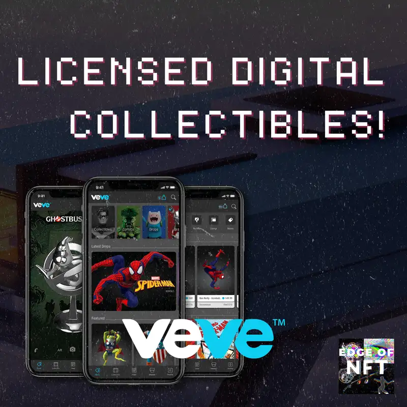Daniel Crothers Of VeVe On Offering Premium Licensed Collectibles From Leading Brands, Plus: Starbucks’ NFT Based Loyalty Program, And More…