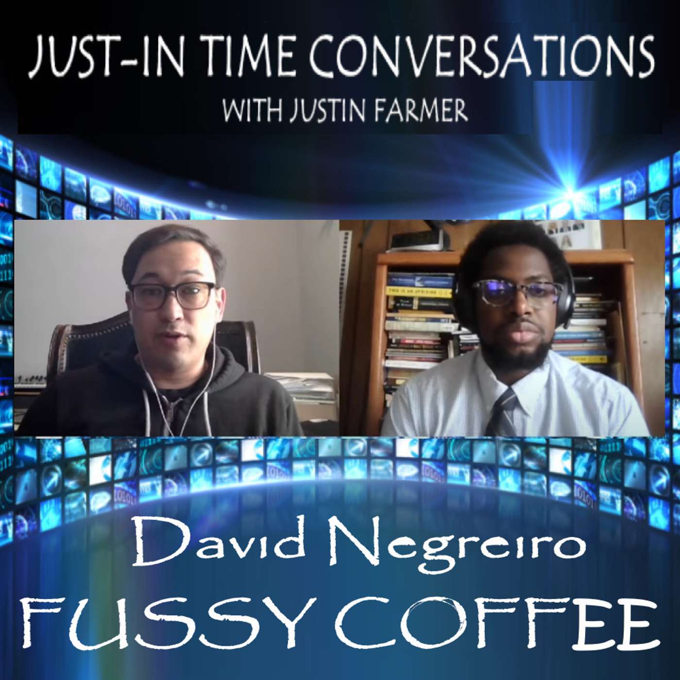 Just-In Time Conversations: David Negreiro, Fussy Coffee