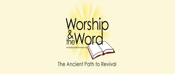 Worship and the Word