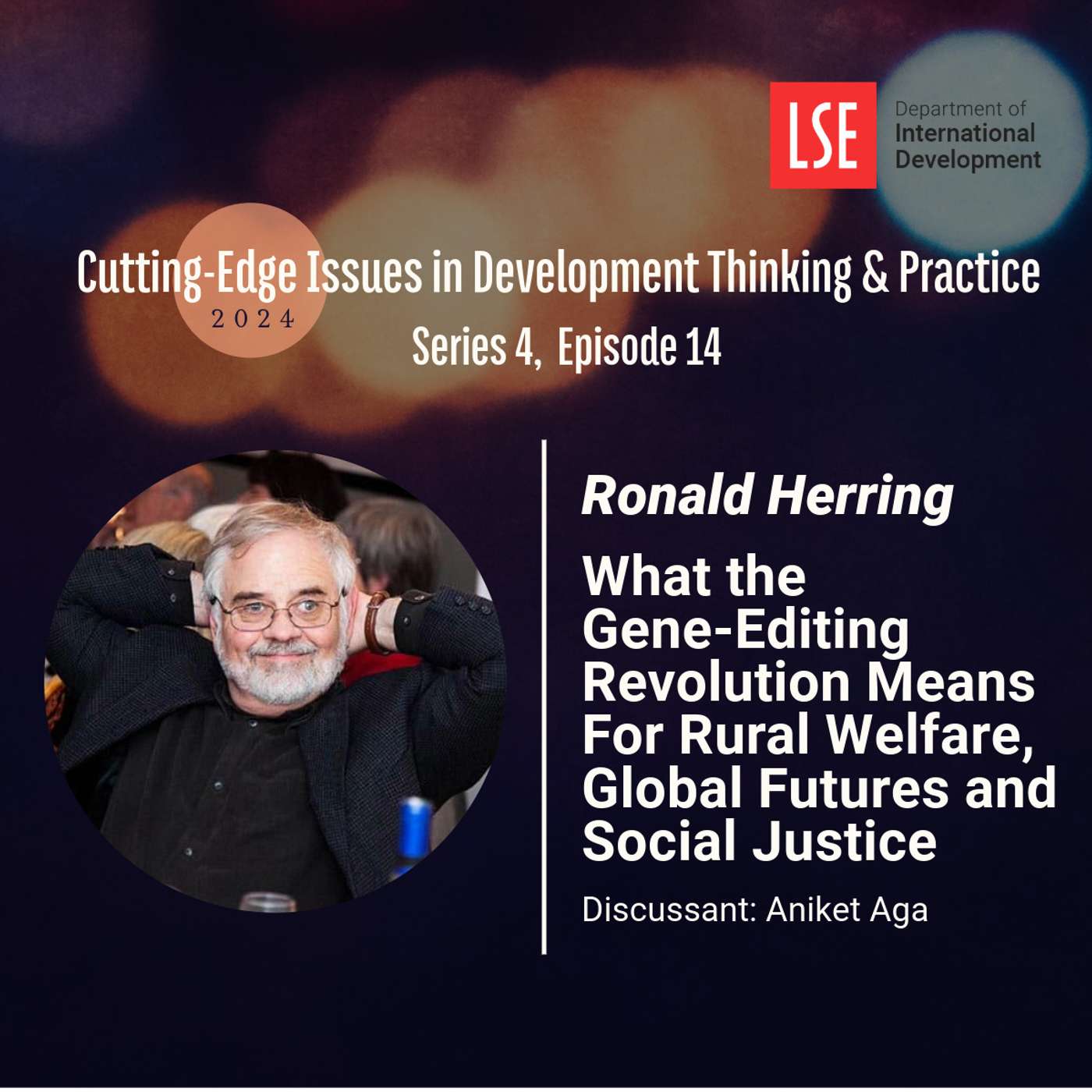 S4, E14 What the Gene-Editing Revolution Means For Rural Welfare, Global Futures and Social Justice