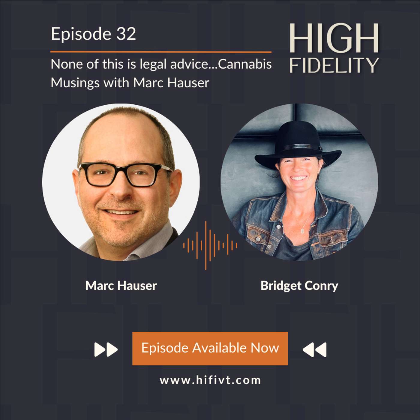 Episode 32 | None of this is legal advice...Cannabis Musings with Marc Hauser Episode 32 | None of this is legal advice...Cannabis Musings with Marc Hauser