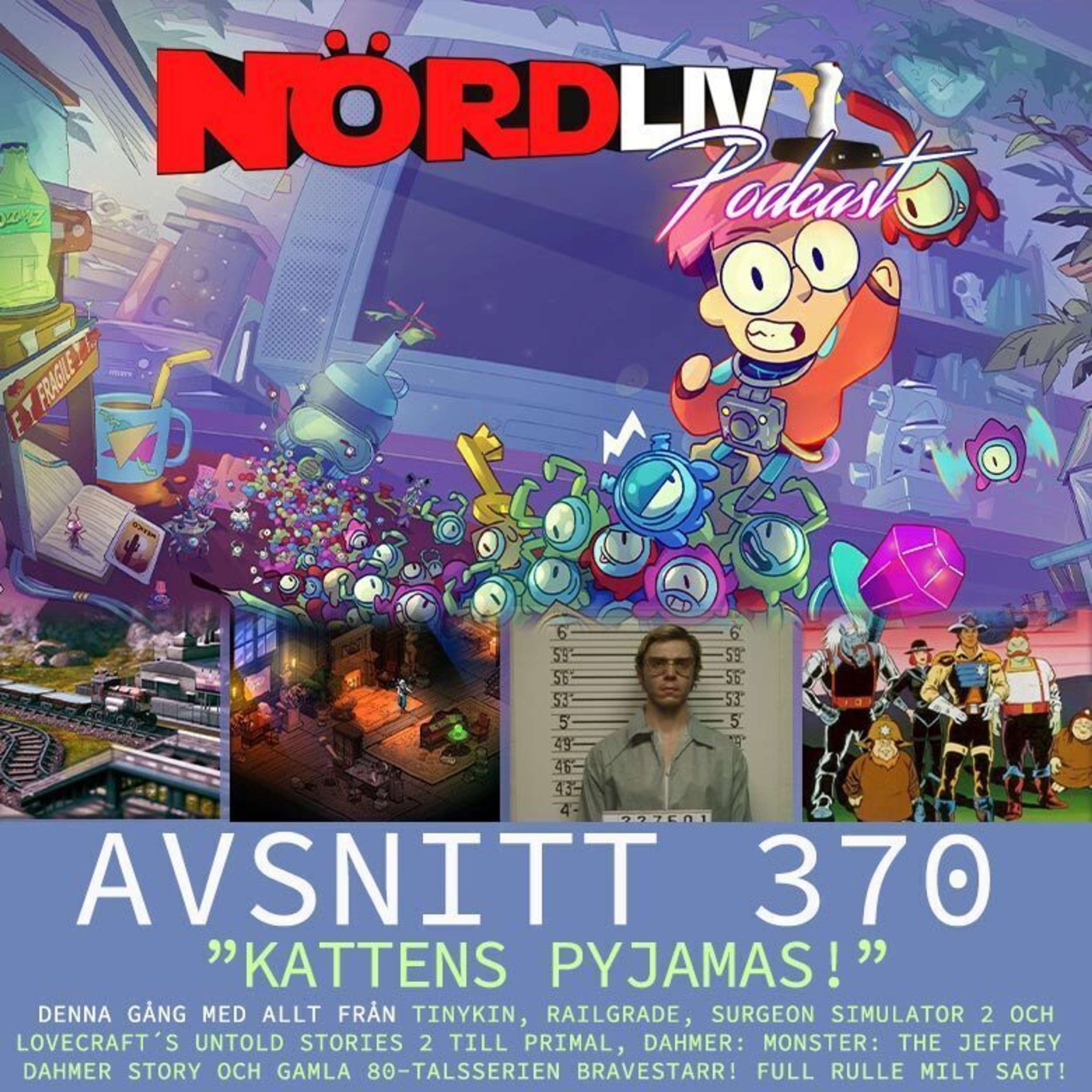 Avsnitt 370 – ”Kattens Pyjamas!”