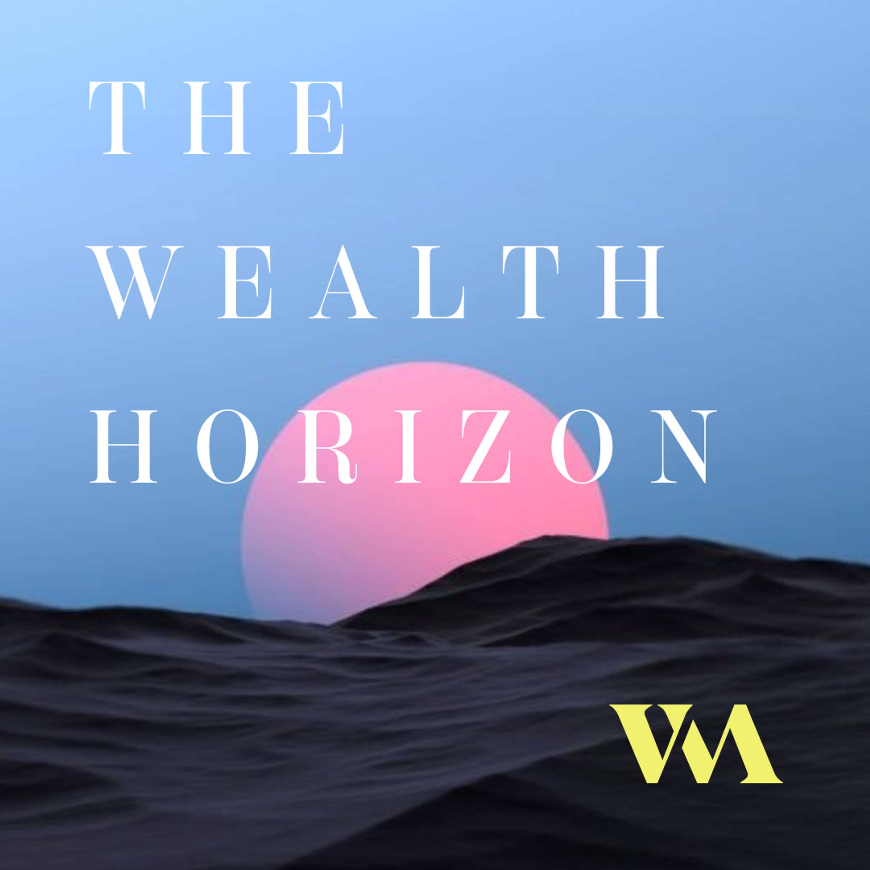 The Wealth Horizon