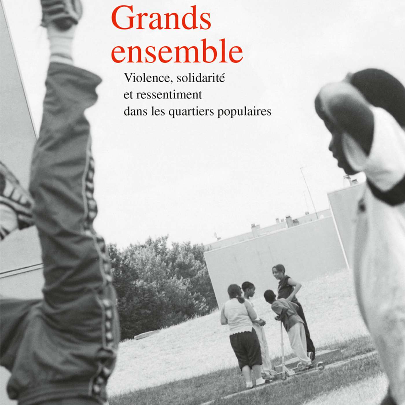 Grands ensembles - La Fabrique Urbaine #91