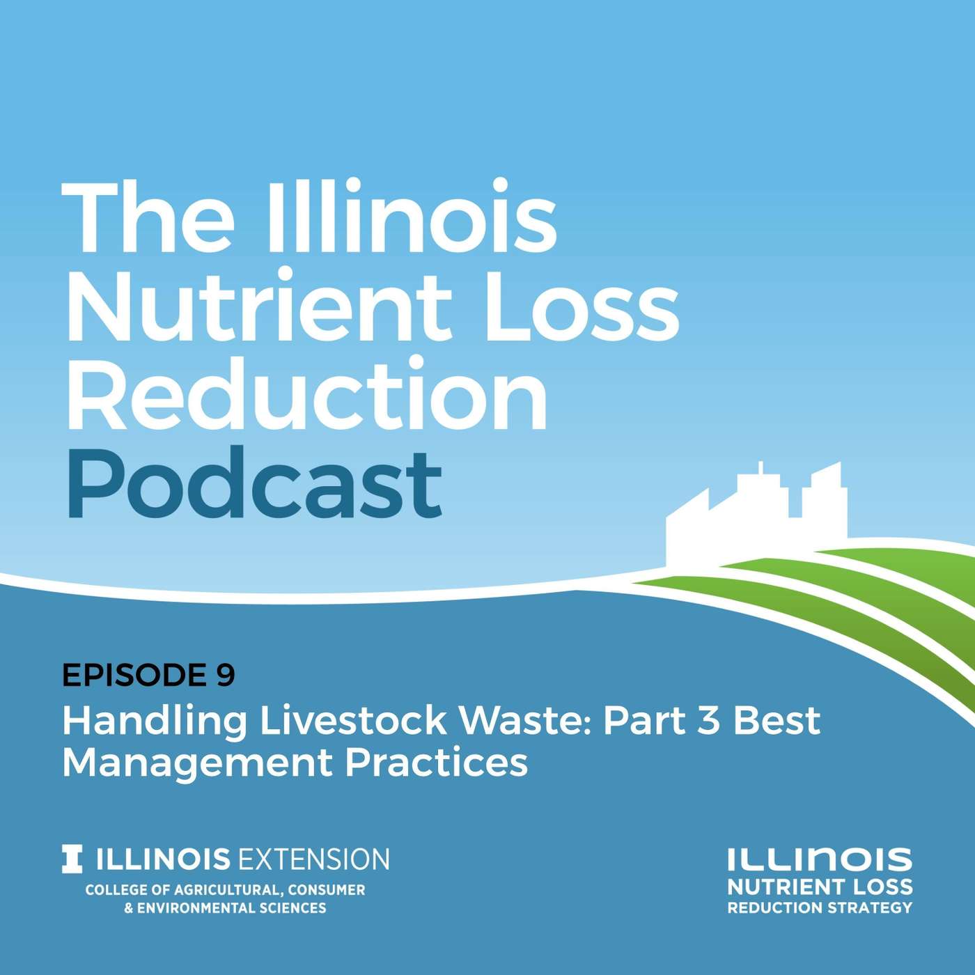 Episode 09 | Handling Livestock Waste: Part 3 Best Management Practices