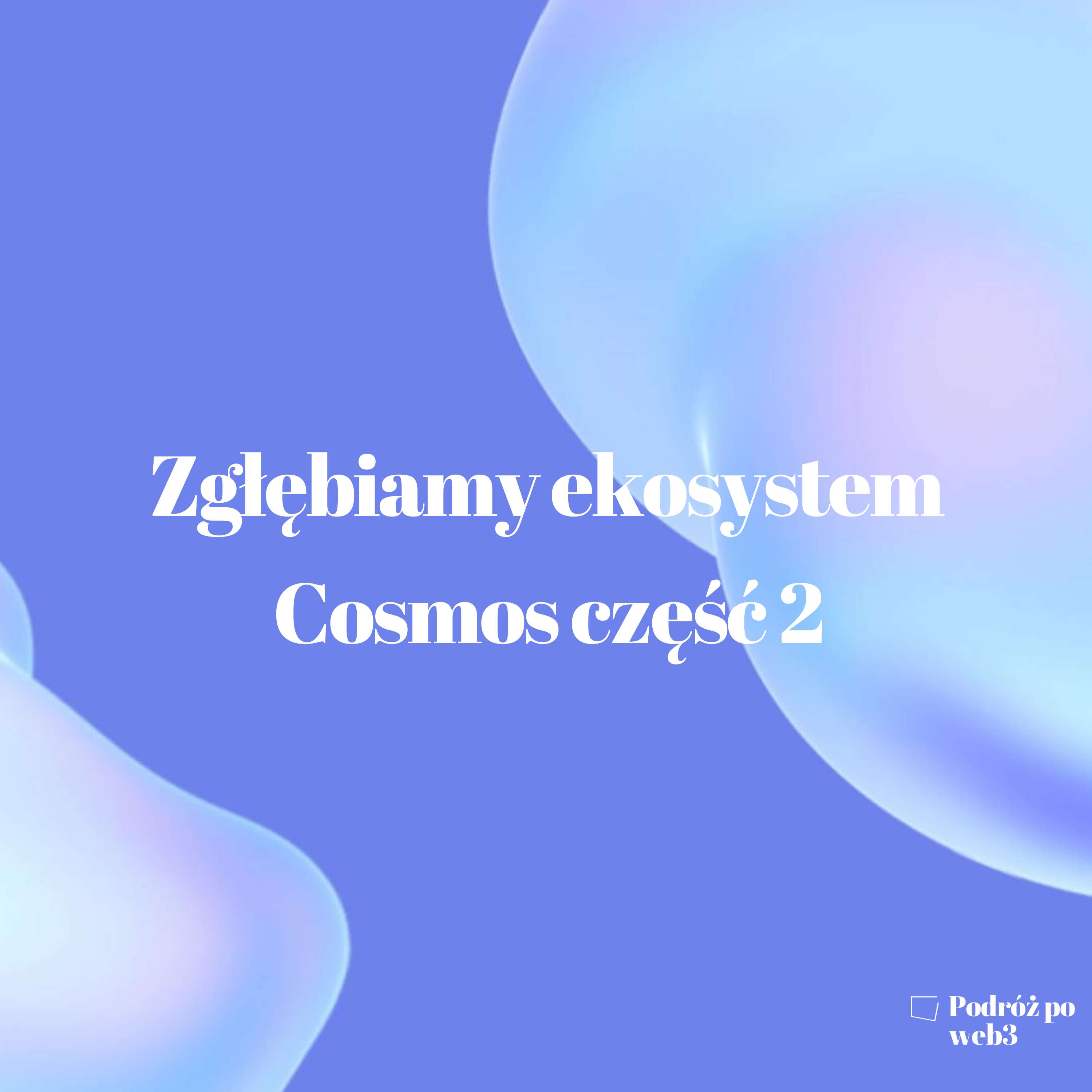 Podróż po web3 (PPW3)