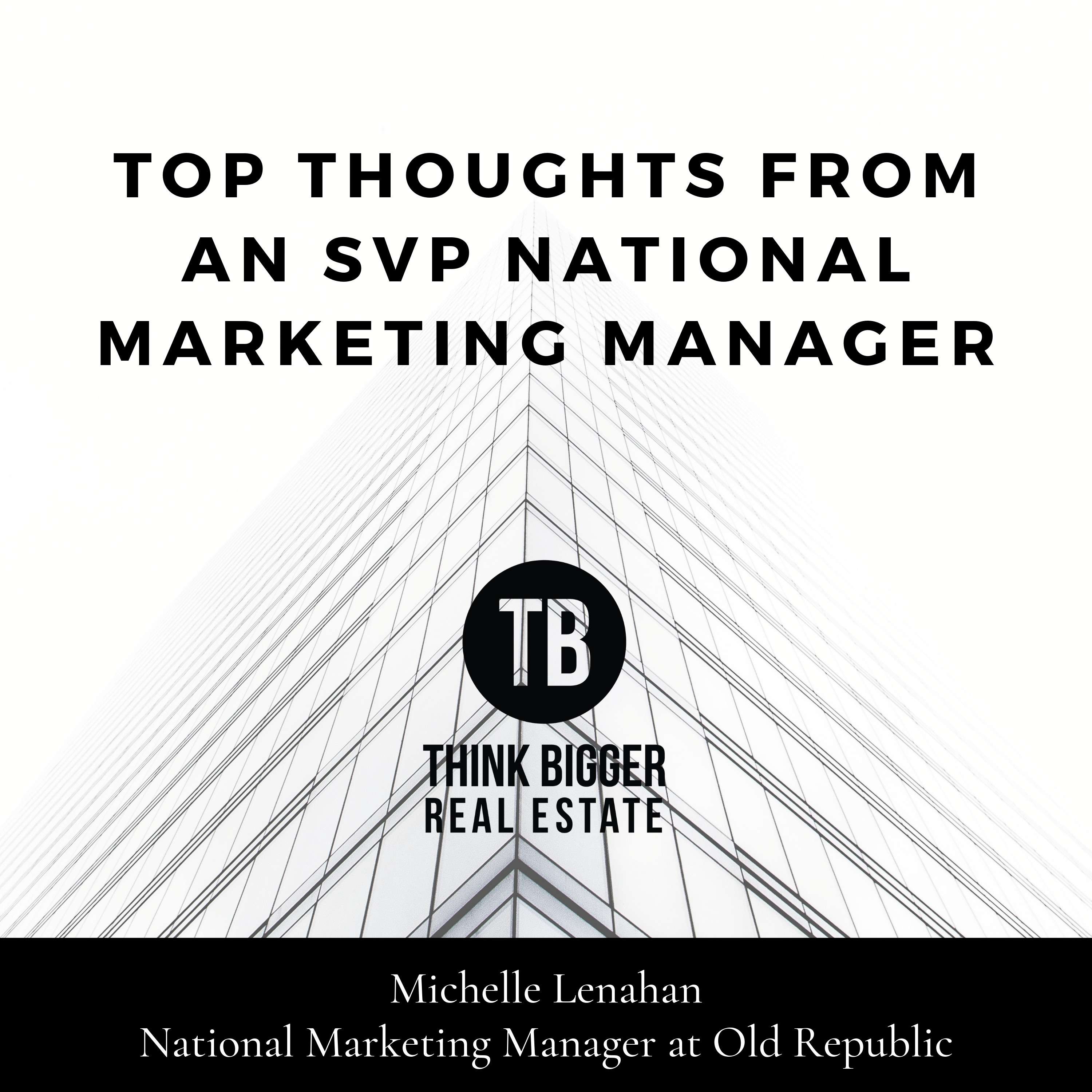 Think Bigger Real Estate