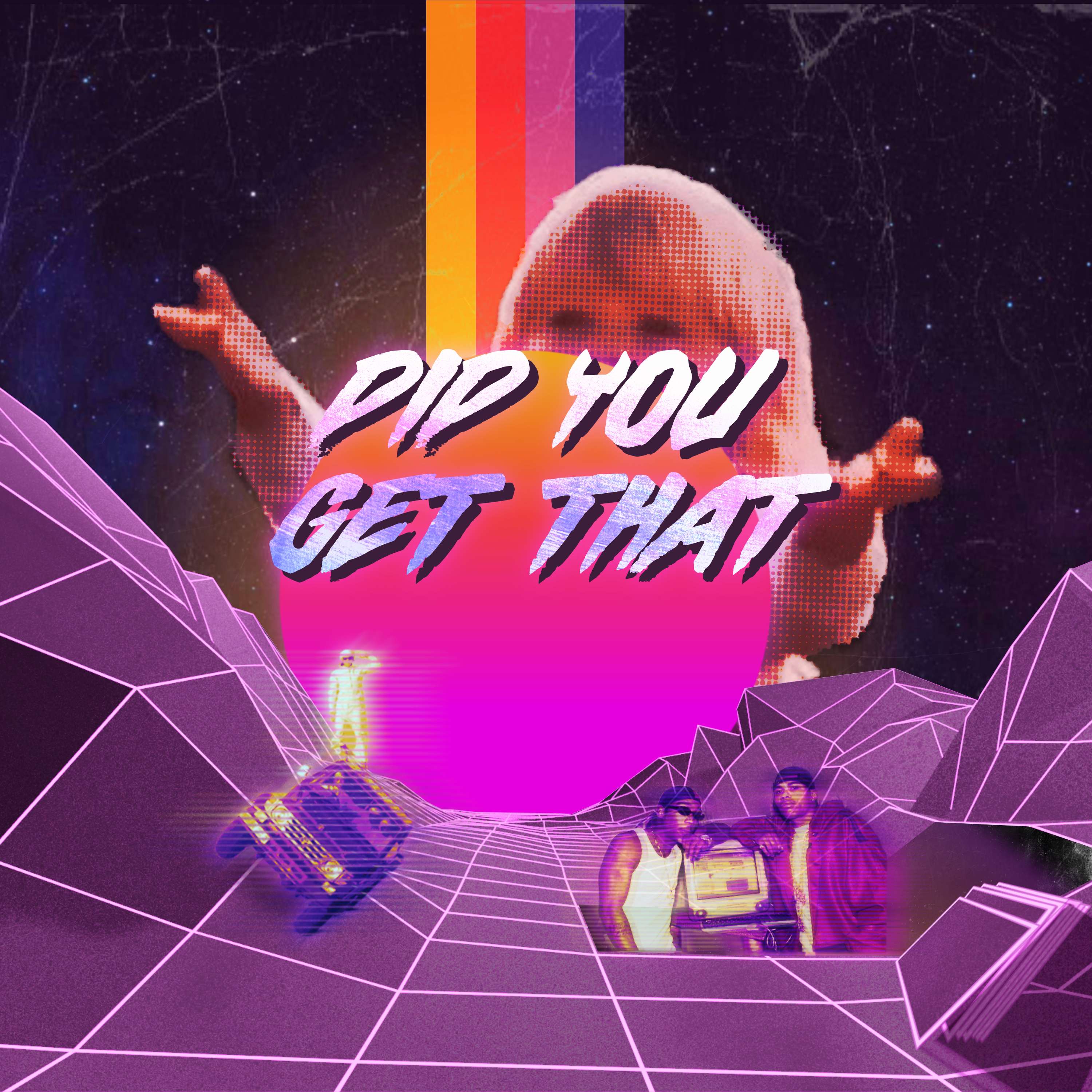 Did You Get That cover art