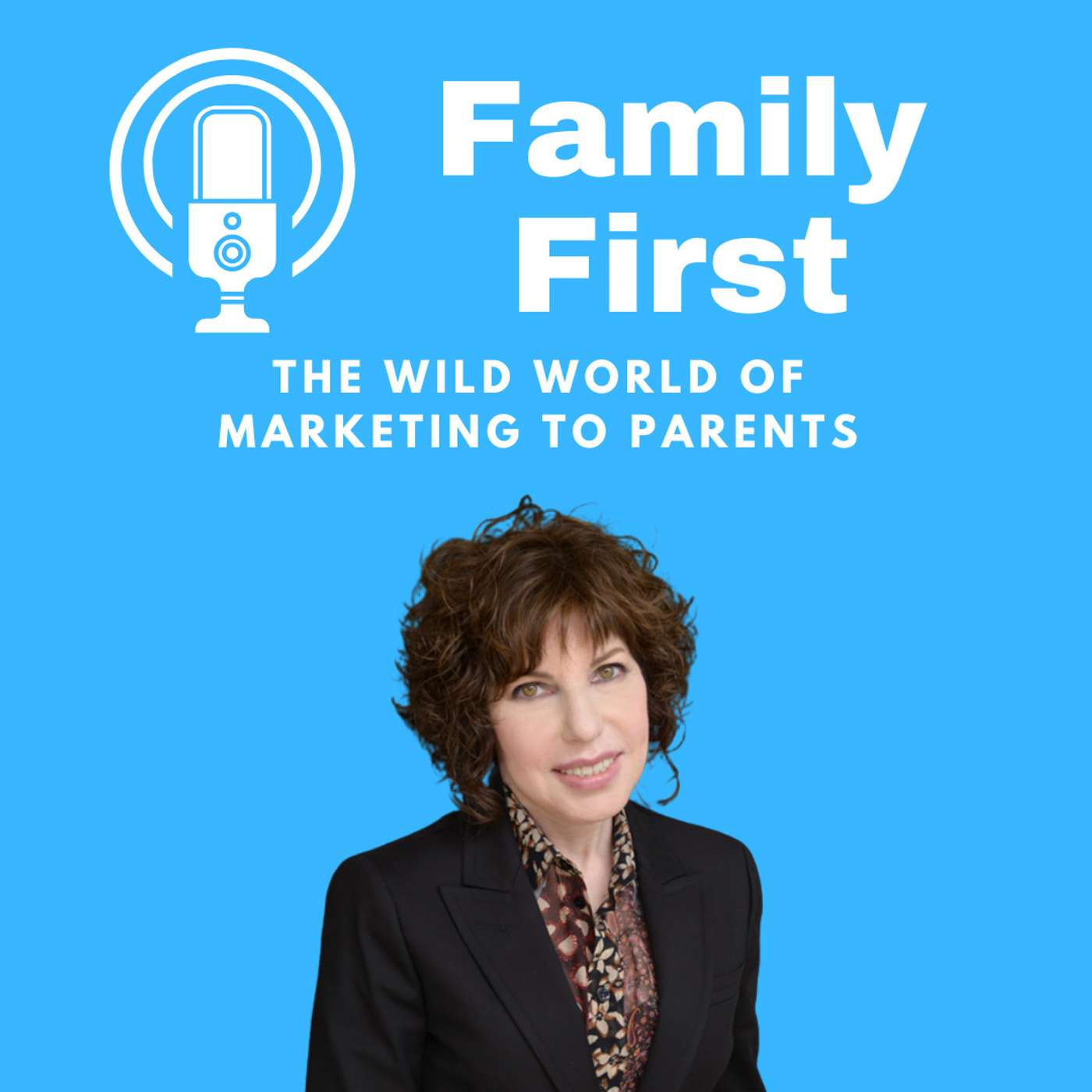 The Wild World of Marketing to Parents with Lesa Ukman
