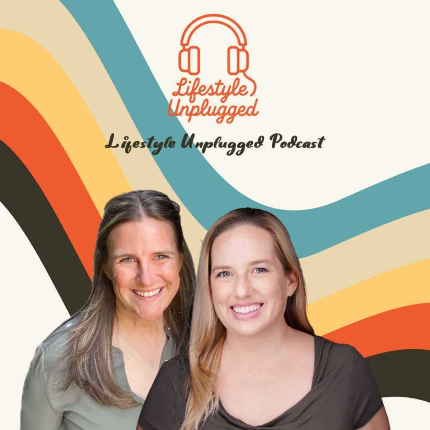 Lifestyle Unplugged with Monica and Lauren - Episode 1