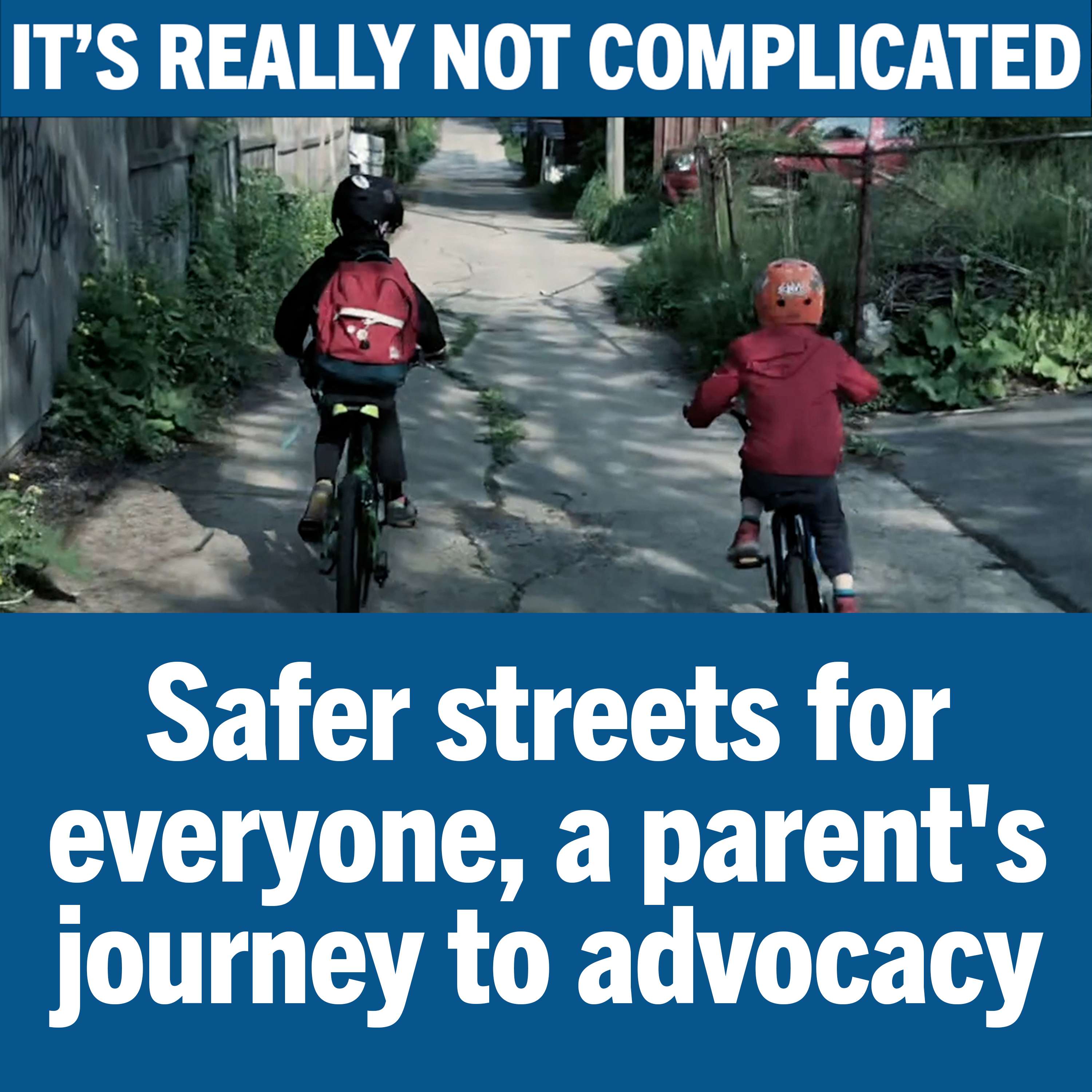 A Parent's Journey to Safer Streets Advocacy w/ Tom Flood (video available)