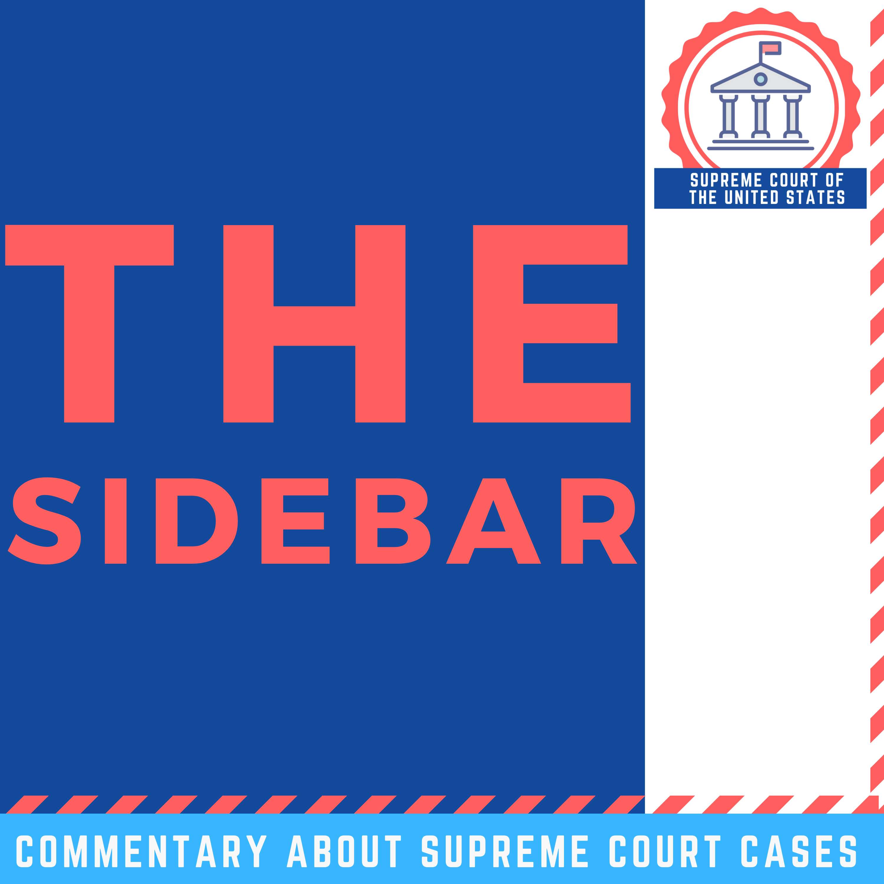 The Sidebar: Supreme Court of the United States