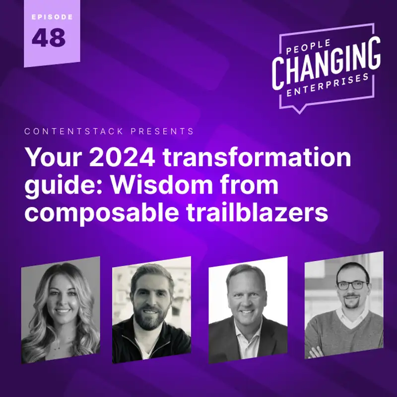 Your 2024 transformation guide: Wisdom from composable trailblazers