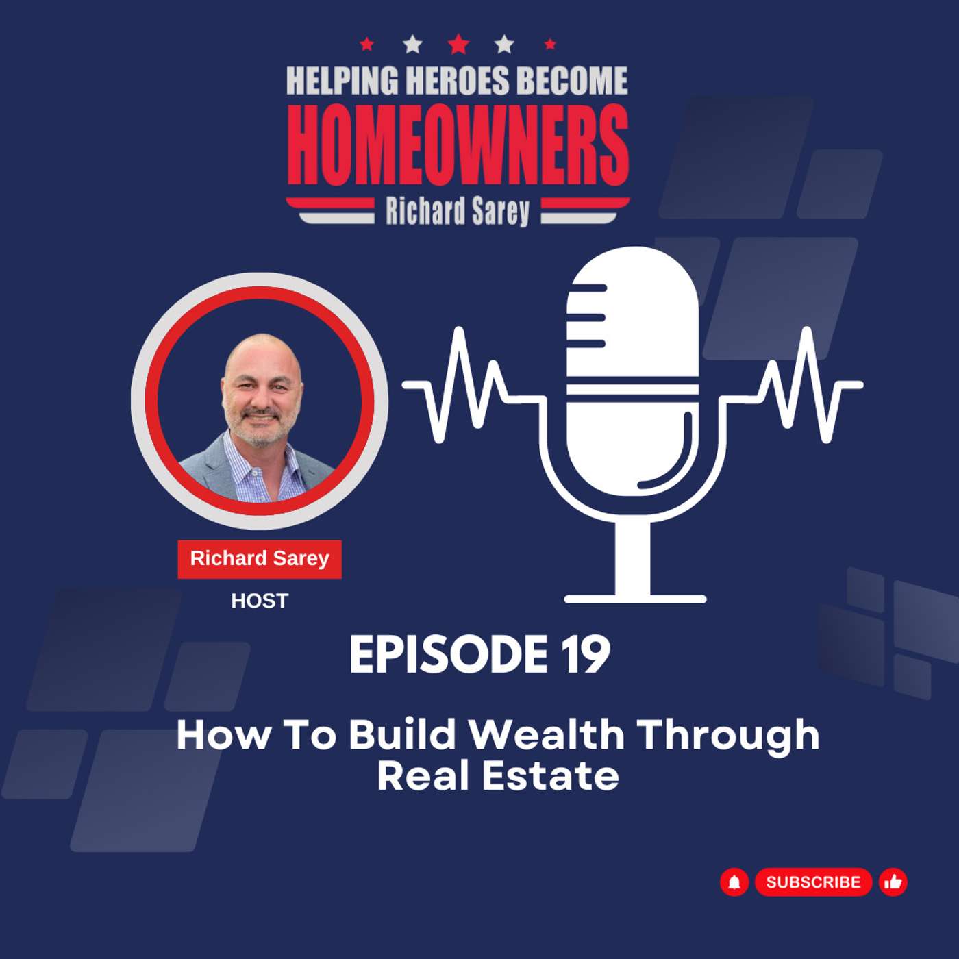 Episode 19: How To Build Wealth Through Real Estate