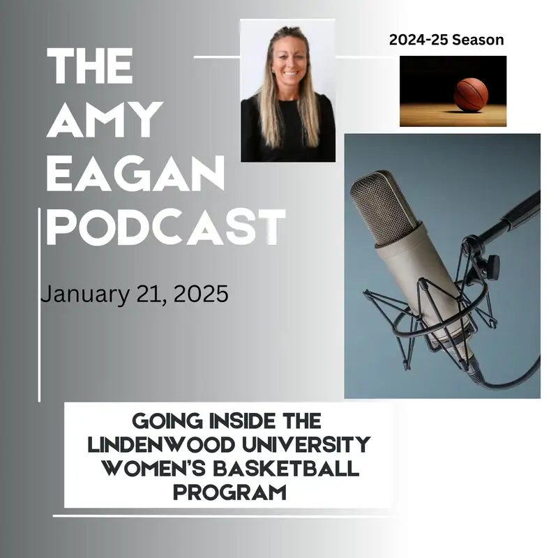 Amy Eagan Podcast for Jan 21 2025