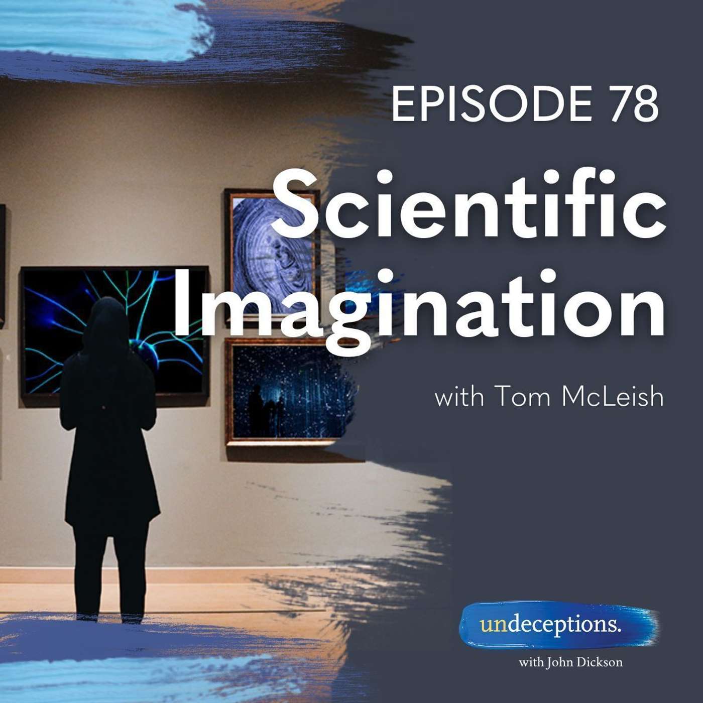 Undeceptions with John Dickson