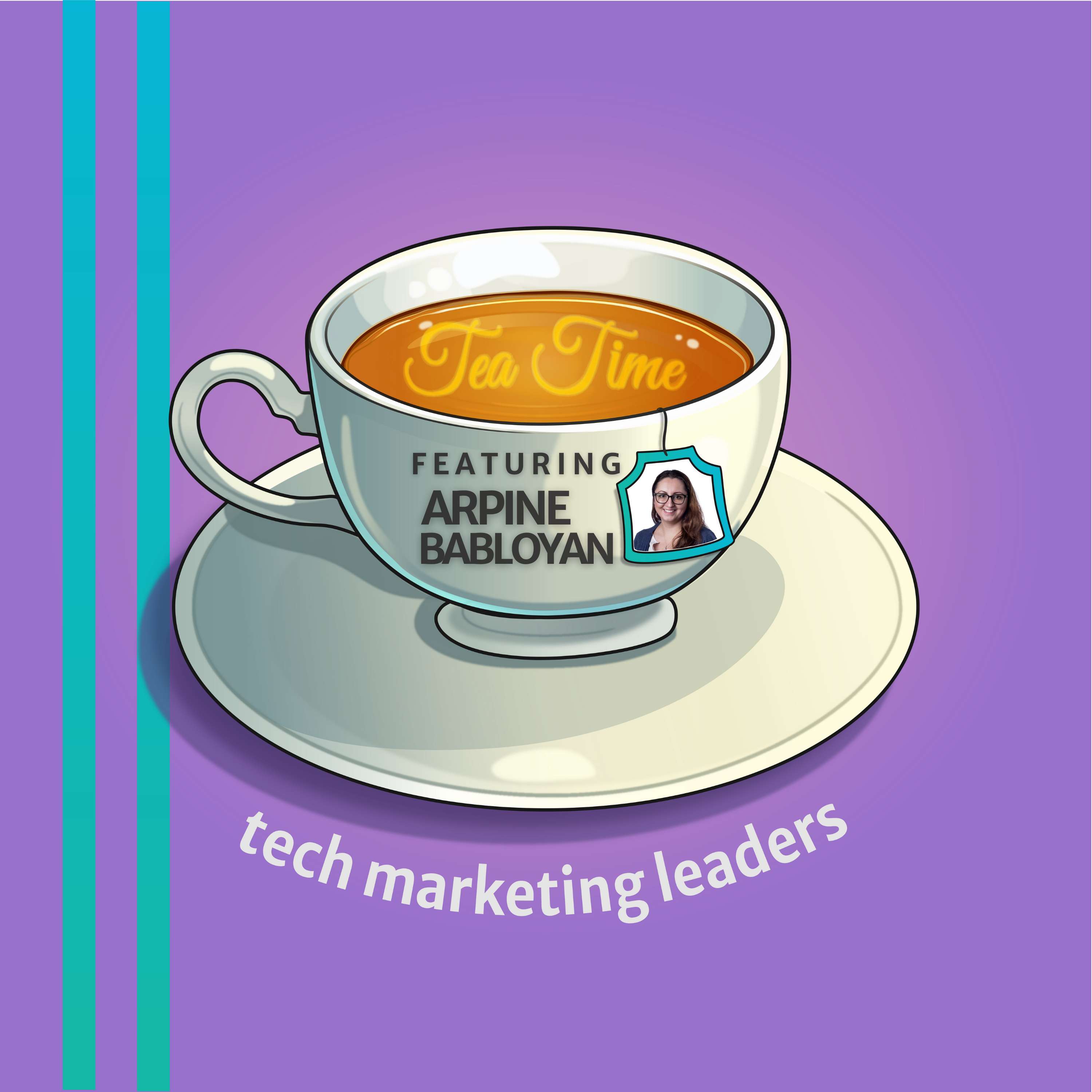 Tea Time With Tech Marketing Leaders