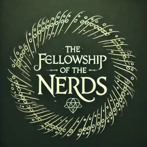 The Fellowship of the Nerds