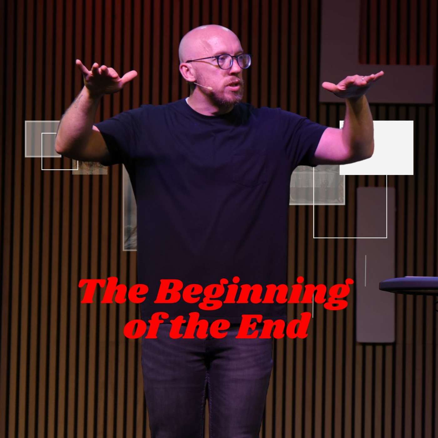 The Beginning of the End