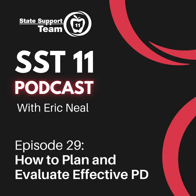 SST 11 Podcast | Ep 29 | How to Plan and Evaluate Effective Professional Development with Dr. Thomas Guskey