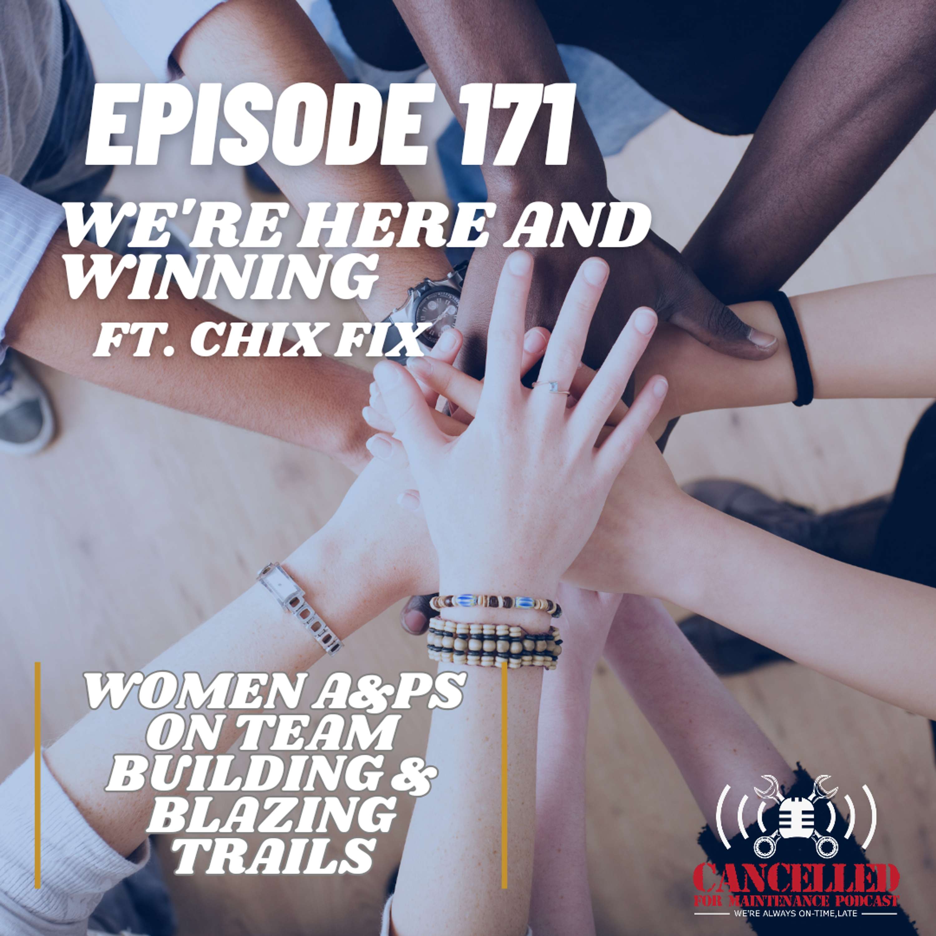 We're here and winning ft. Chix Fix | Women AMTs on team building and blazing trails