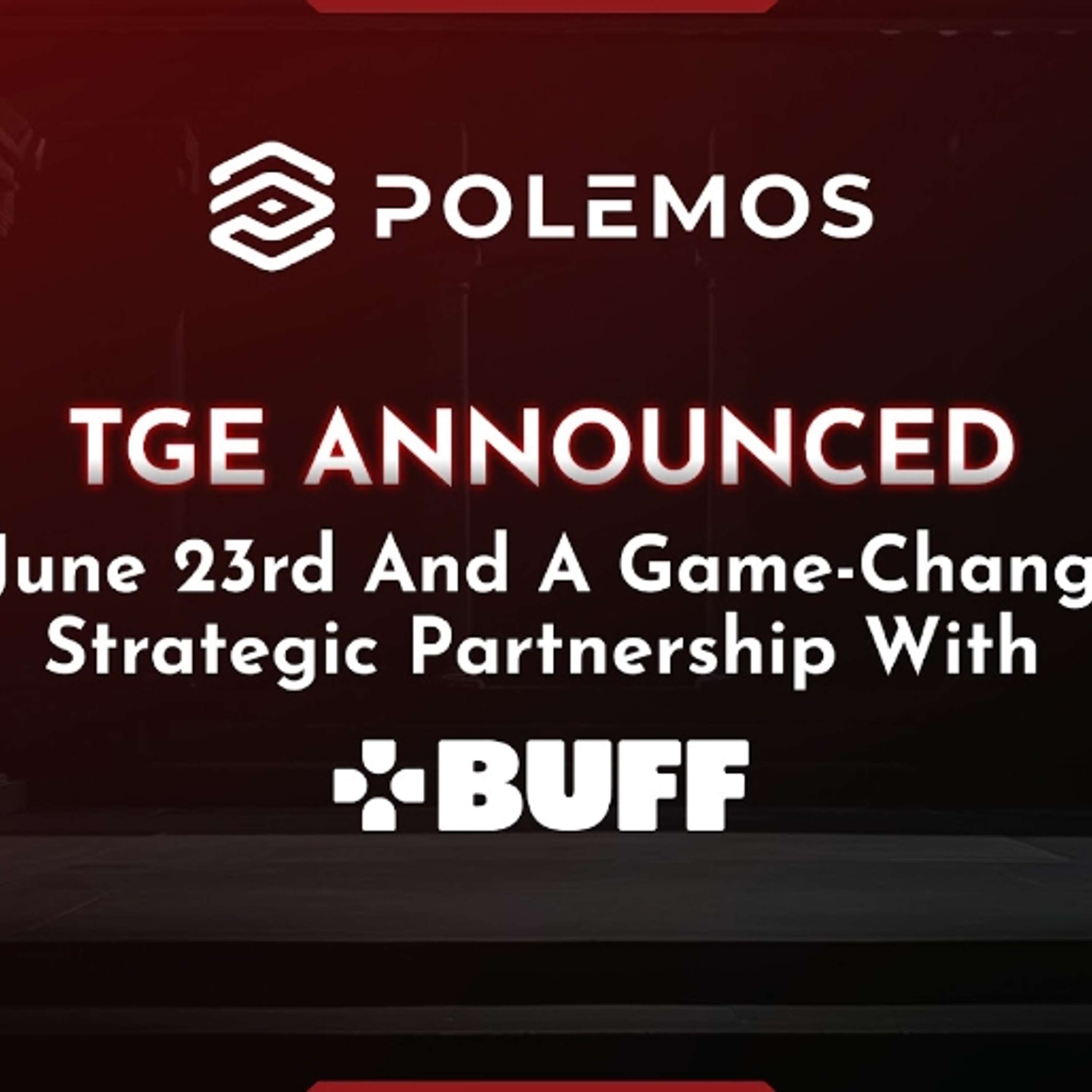 Polemos Announces TGE And A Game-Changing Strategic Partnership With BUFF Accelerating Web3 Adoption