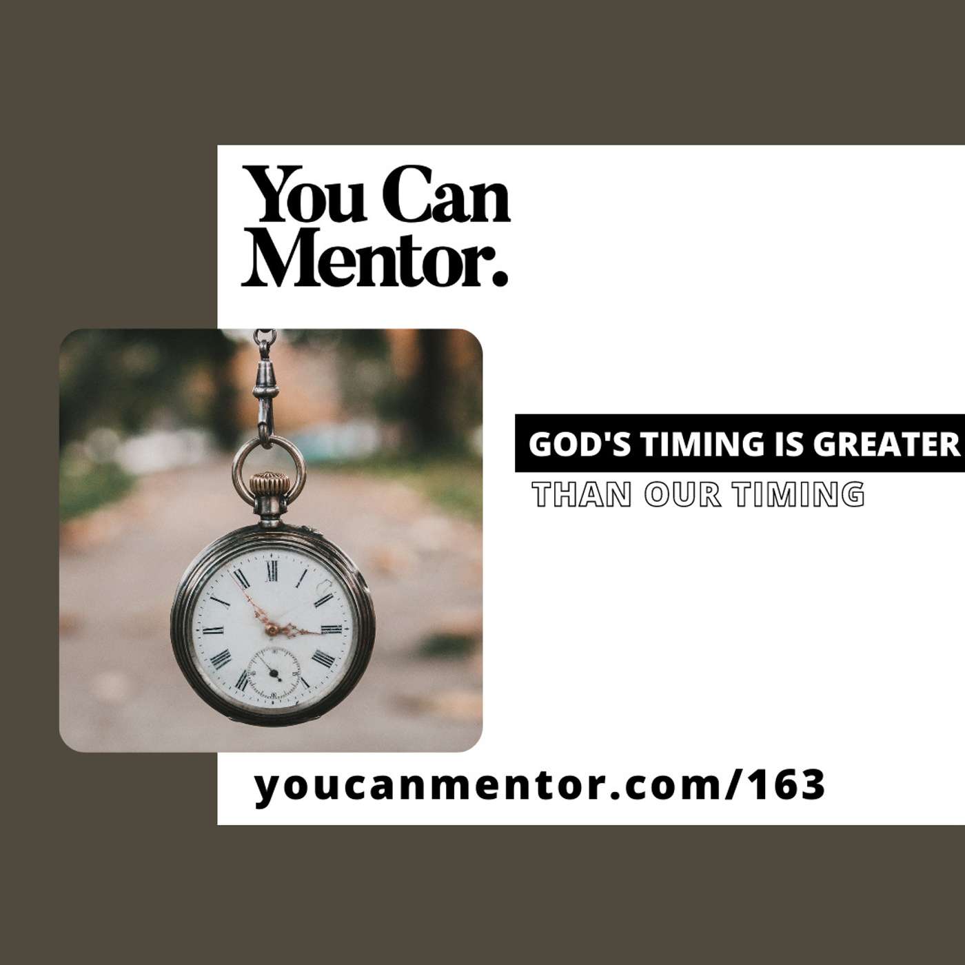 163. God's Timing Is Greater Than Our Timing