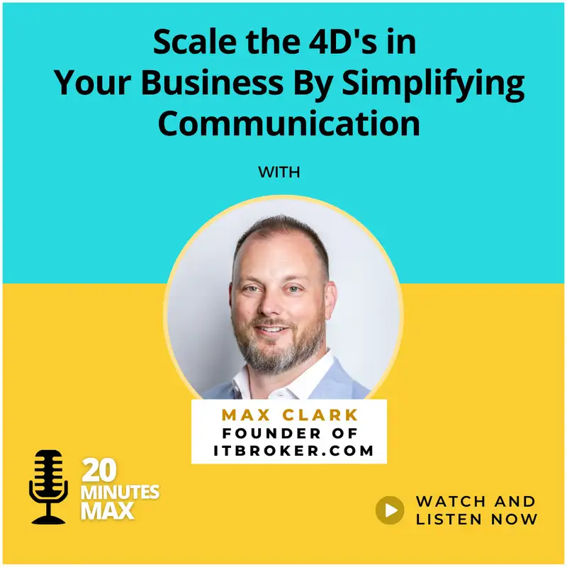Scale the 4D's in Your Business By Simplifying Communication