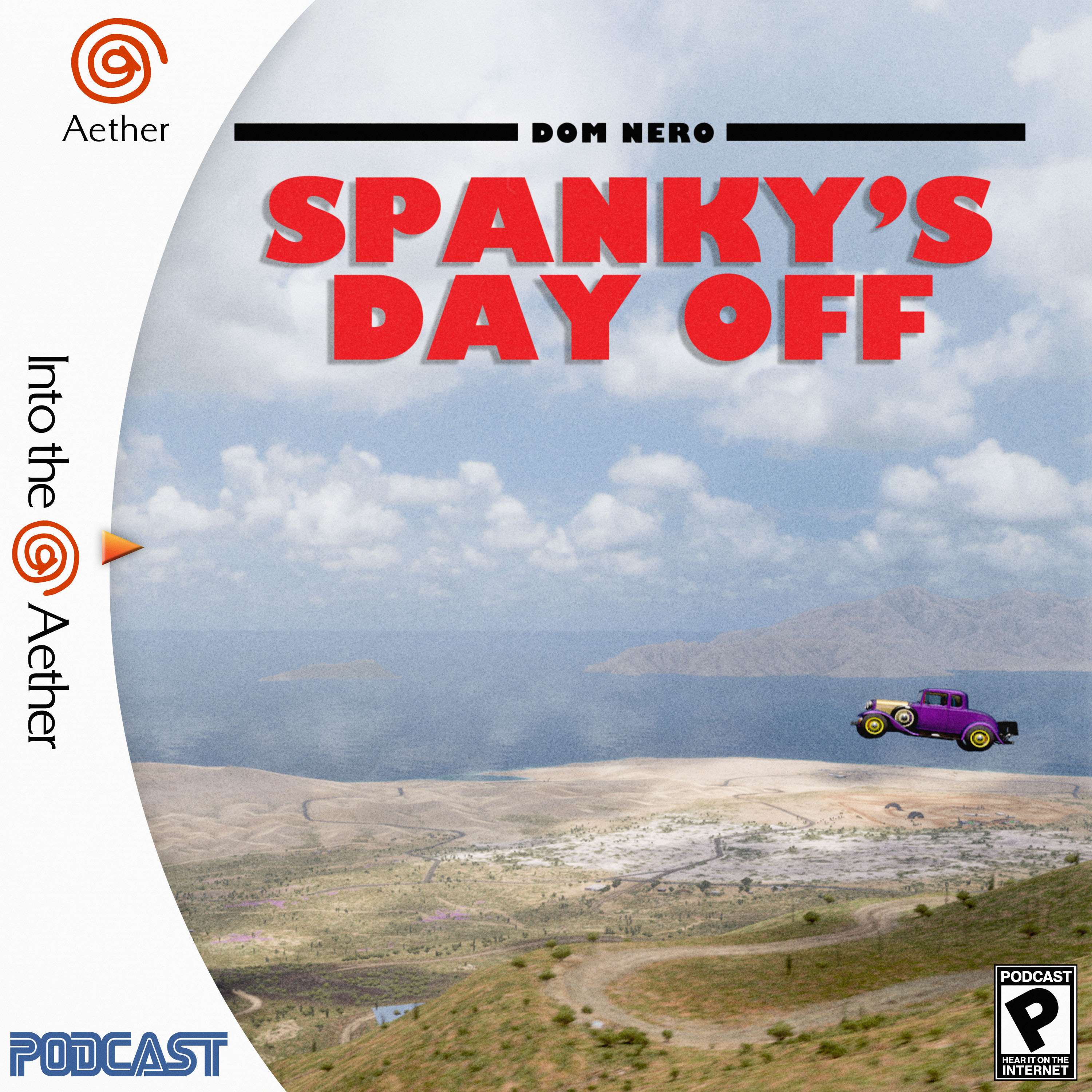 Spanky's Day Off w/ Dom Nero (feat. Forza Horizon 5, Unsighted) - podcast episode cover