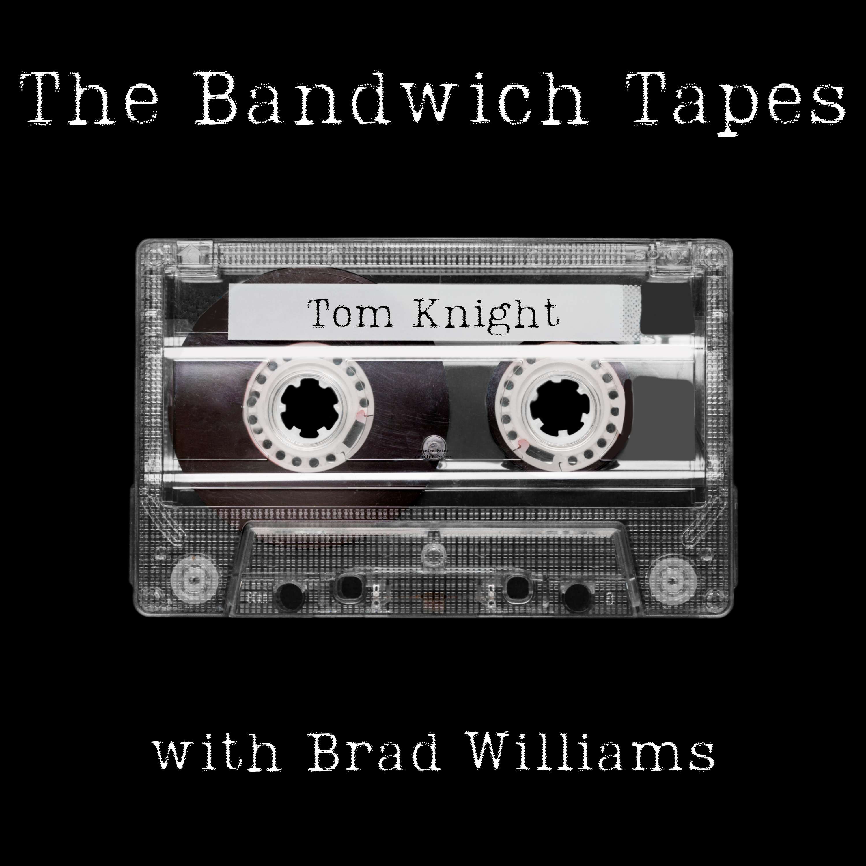 Tom Knight - podcast episode cover