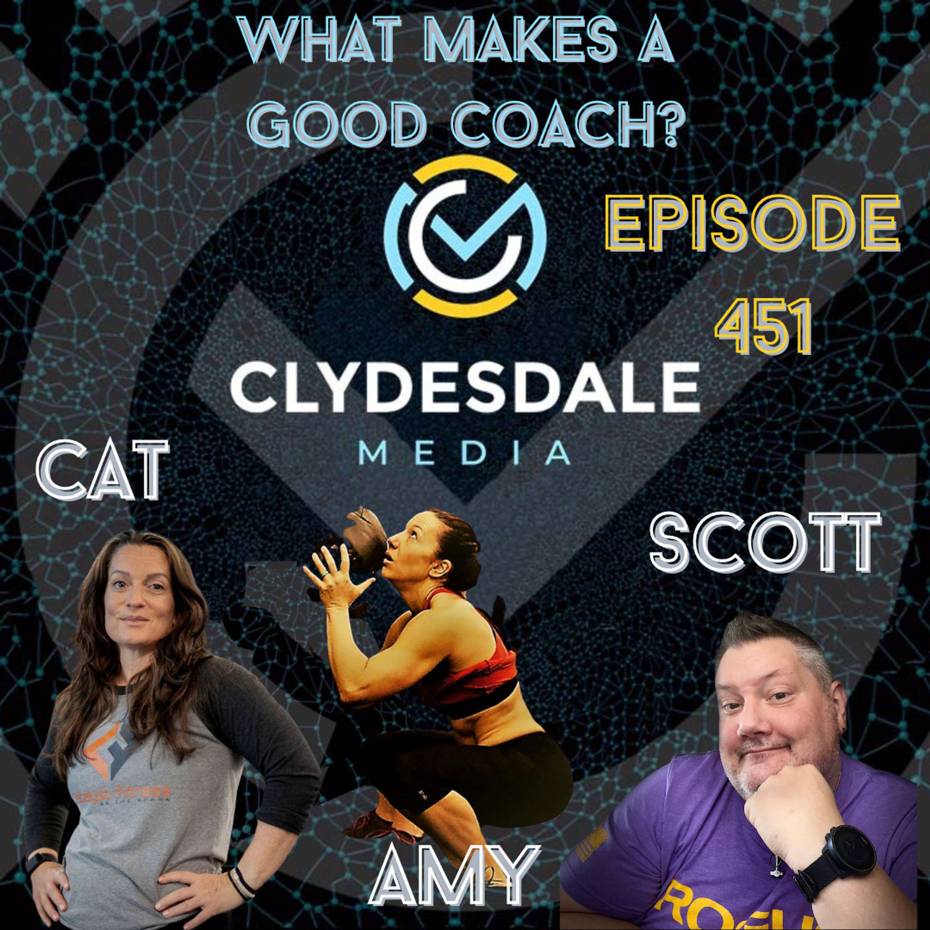 Clydesdale Media presents What Makes a Good Coach?