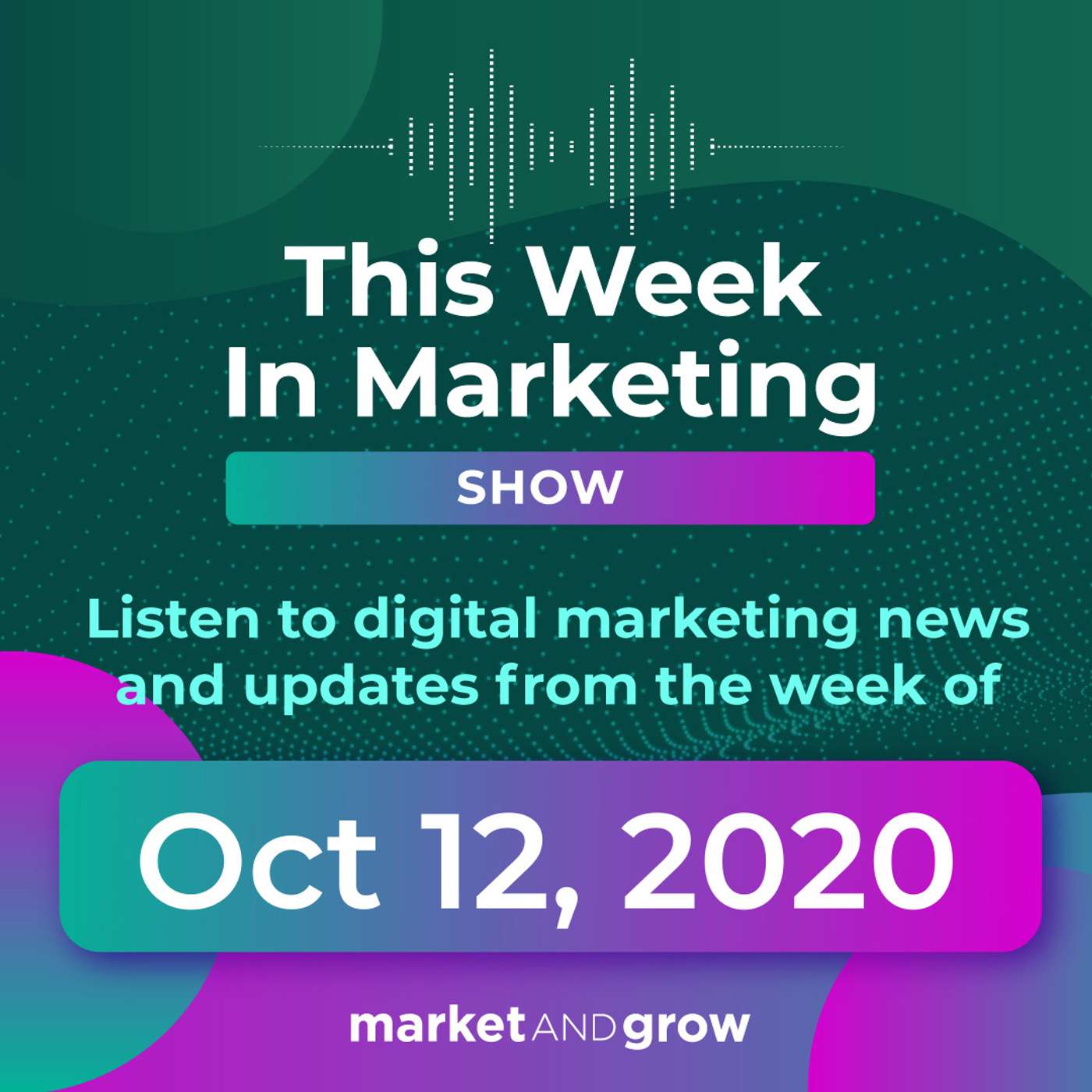 #TWIMshow - This Week in Marketing