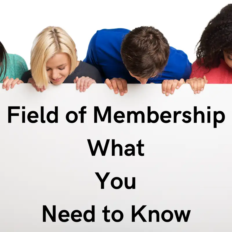 Field of Membership - What You Need to Know
