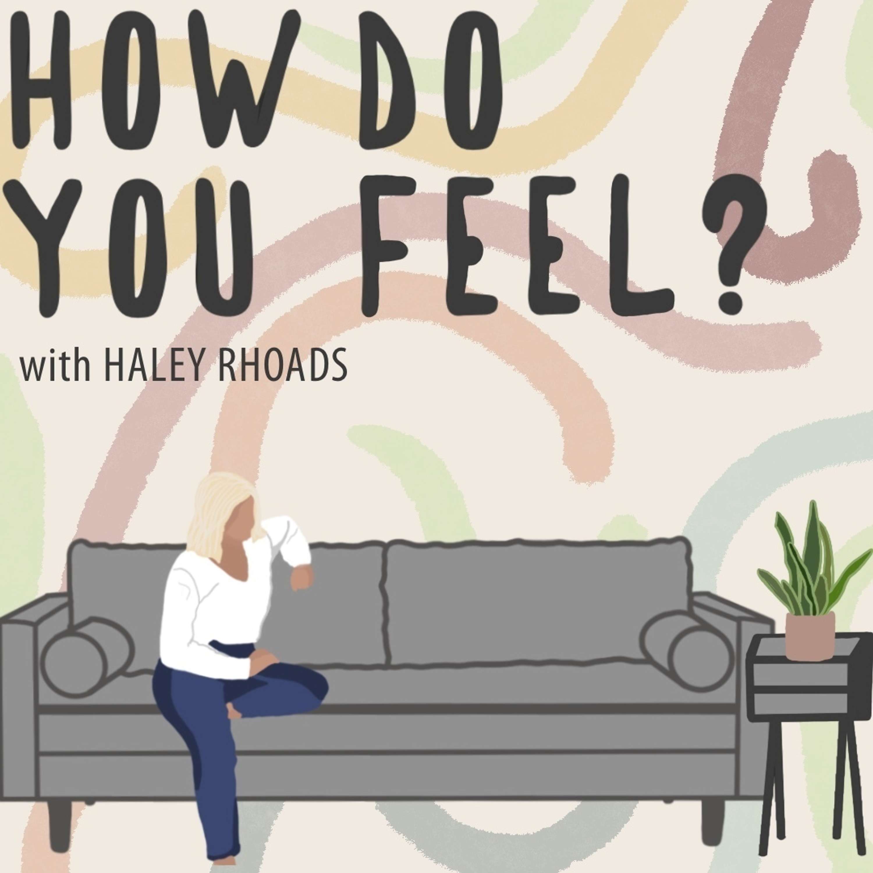 How Do You Feel?