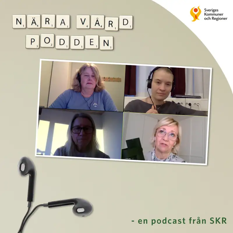 Näravårdpodden träffar Mia Fernando, Eva Nordlund och Eva Estling