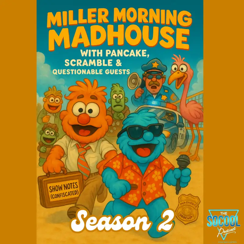Miller Morning Madhouse S2E5: Afterburners and Sunburners...