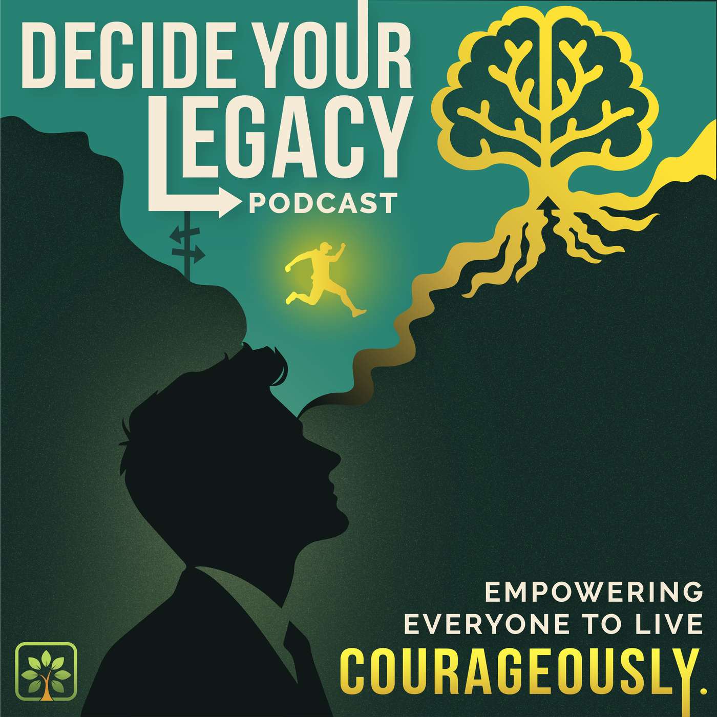 Decide Your Legacy
