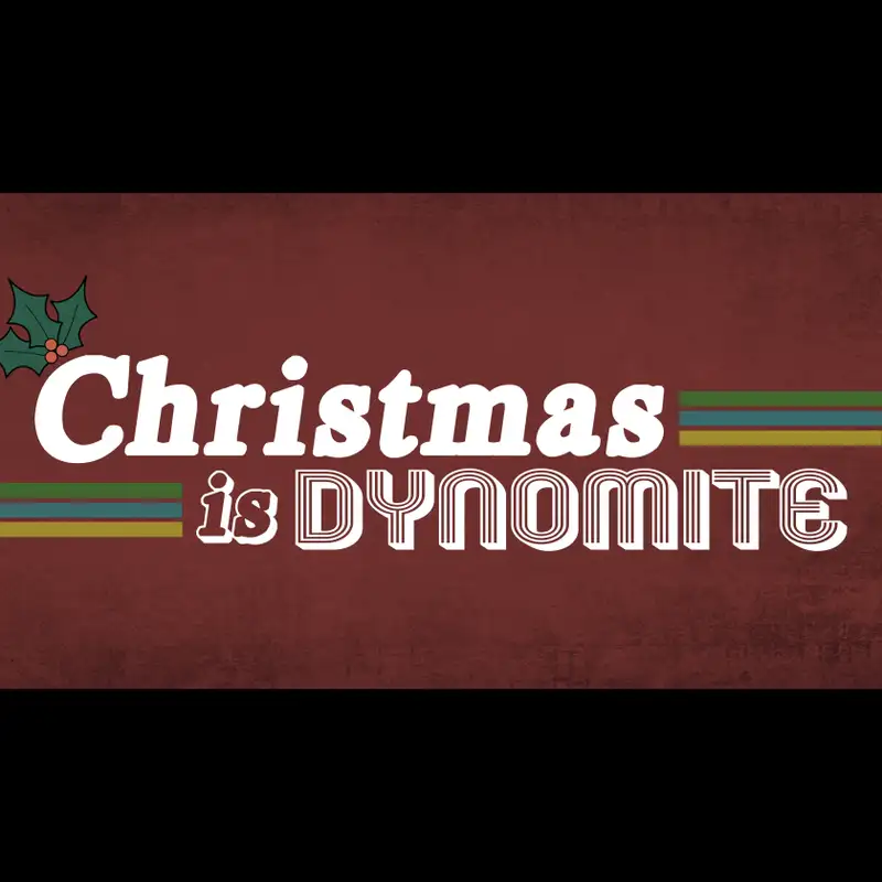 "Christmas is DYNOMITE" p. 3