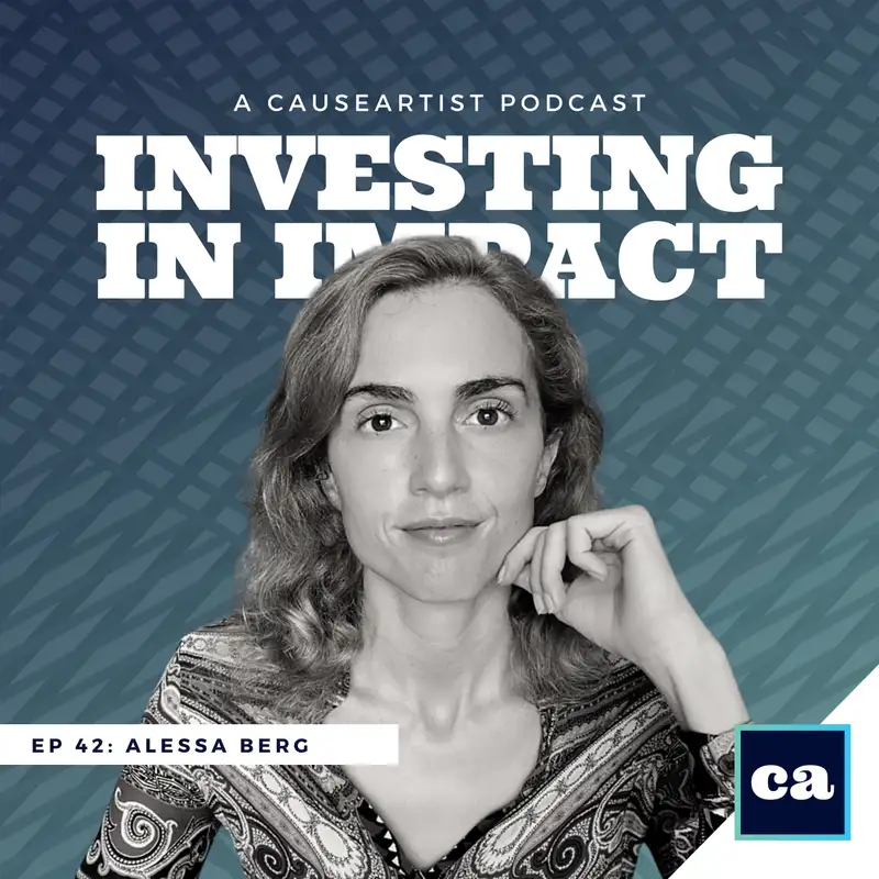 The Paradigm Shift That is Impact Investing - Alessa Berg // Founder and CEO of Top Tier Impact
