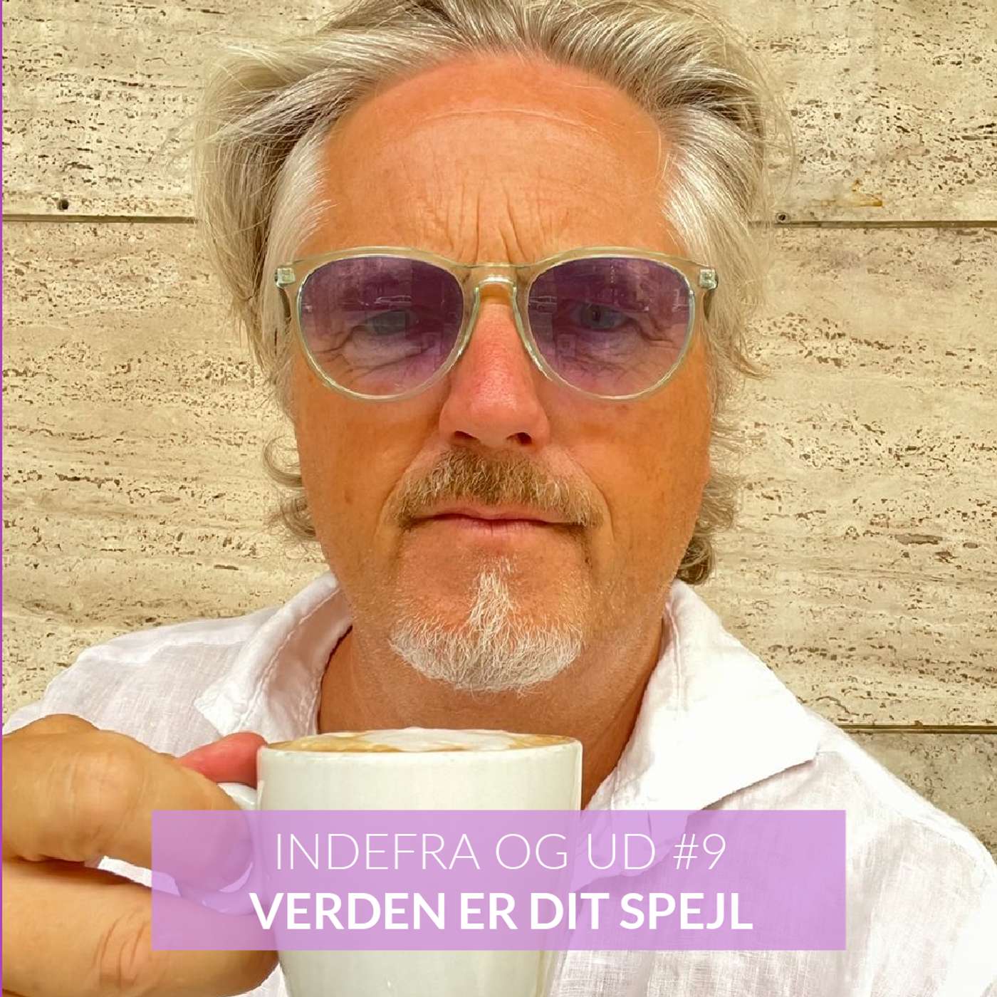 INDEFRA & UD #9 - Verden er dit spejl