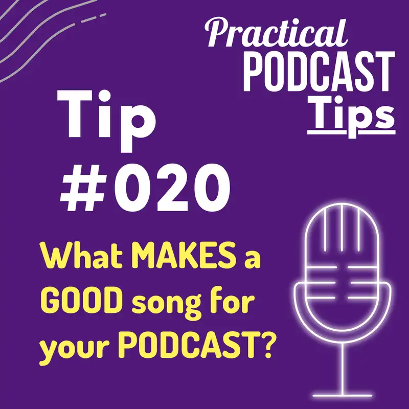 What MAKES a GOOD song for your PODCAST?