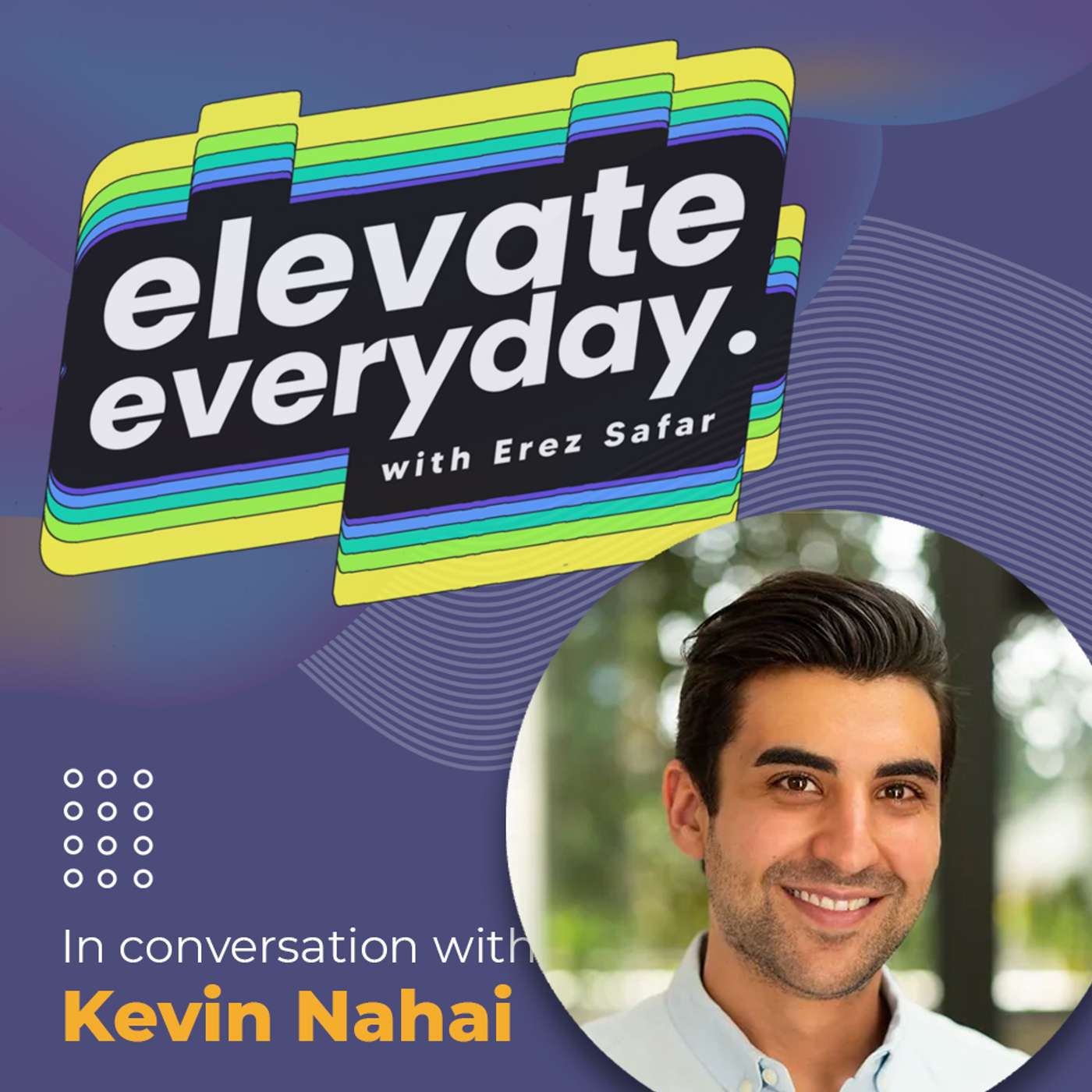 3: Kevin Nahai 3: Kevin Nahai