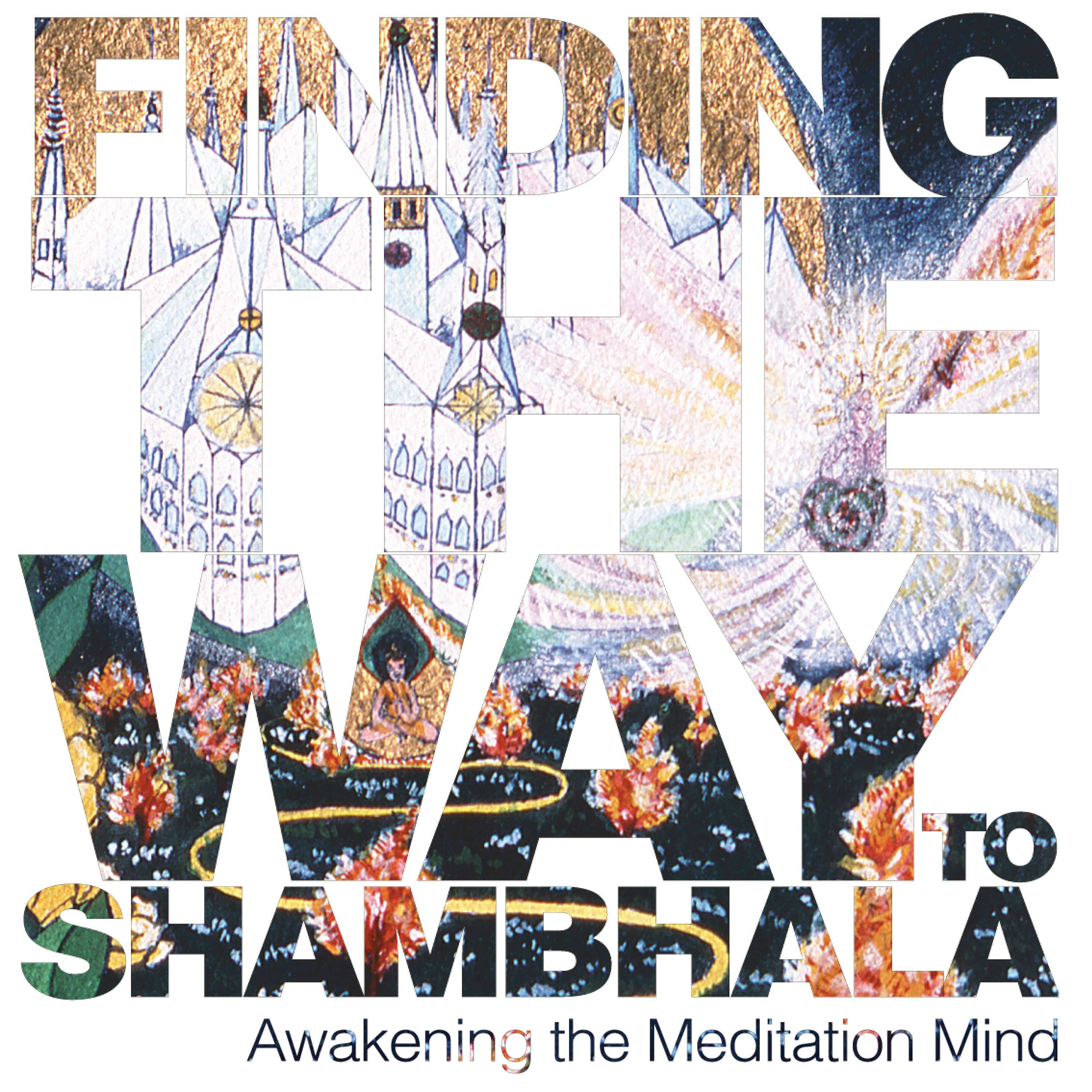 Finding the Way to Shambhala Series