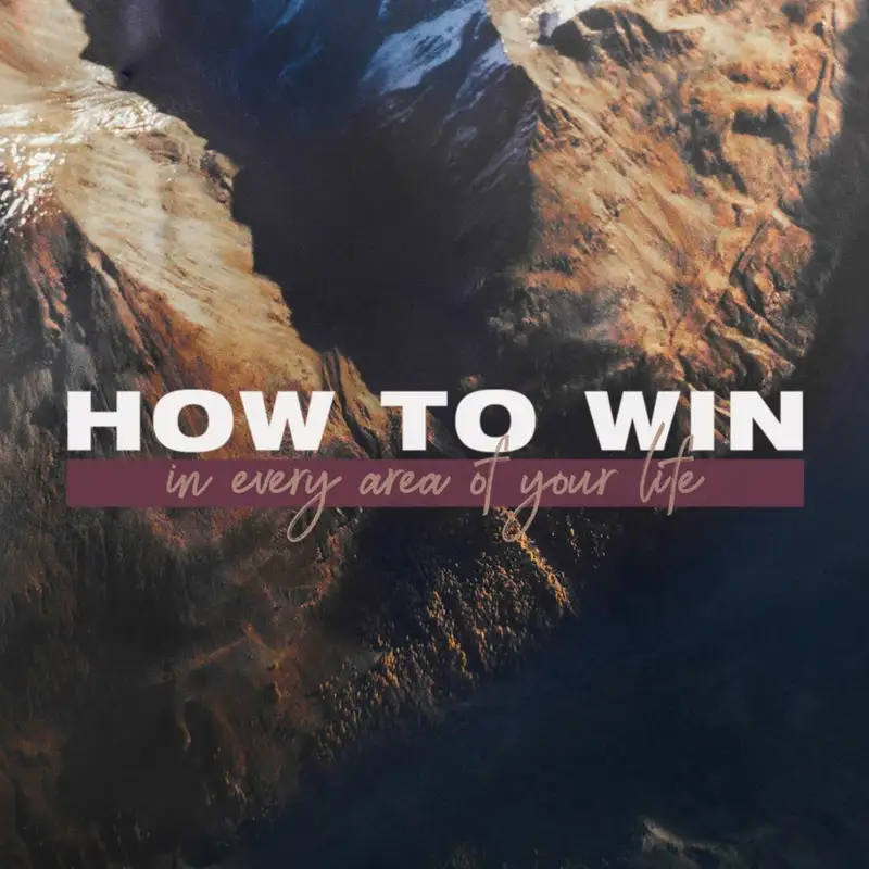 How to Win in Every Area of Your Life || Pastor Rick Solis 07.14.19