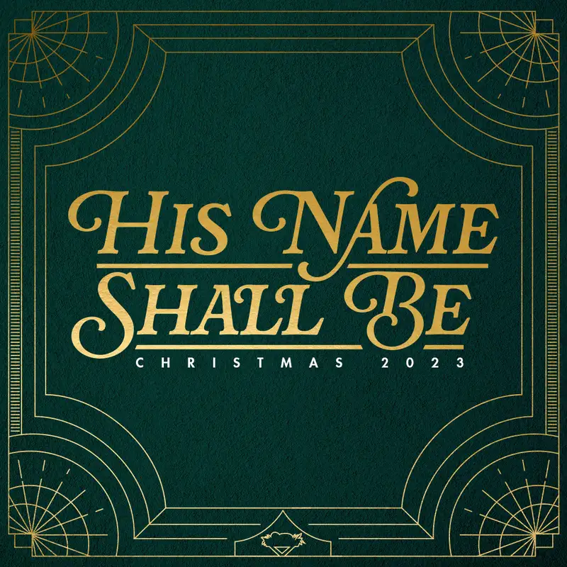 SVL - His Name Shall Be - "Light of the World"