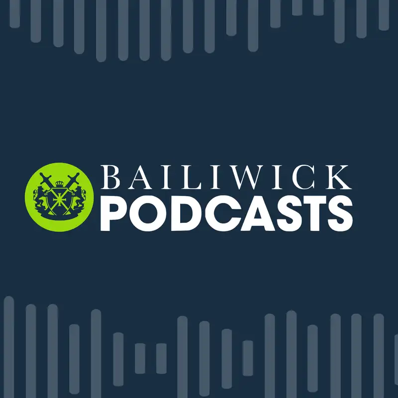 Bailiwick Podcasts