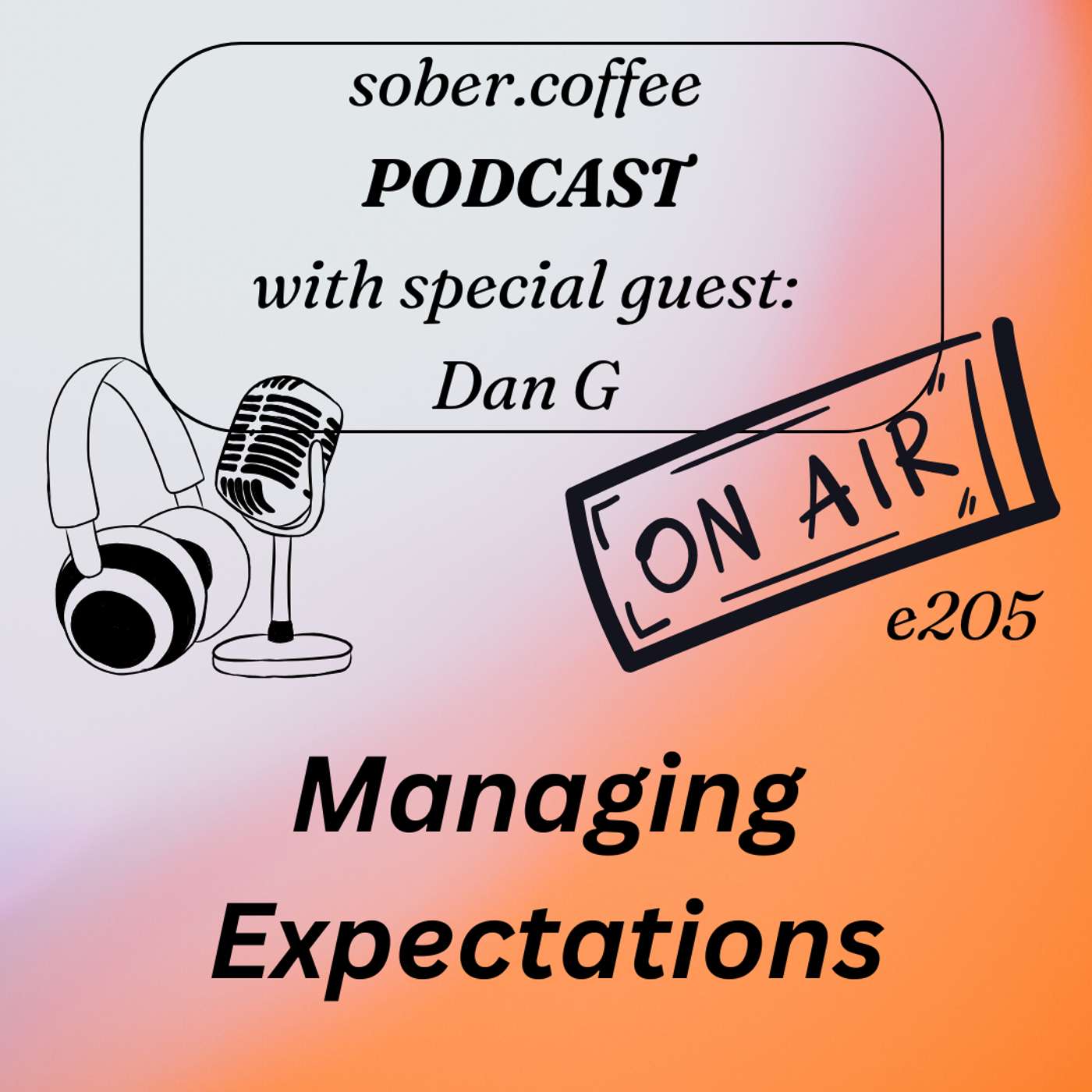 Managing Expectations - coffee with Dan G