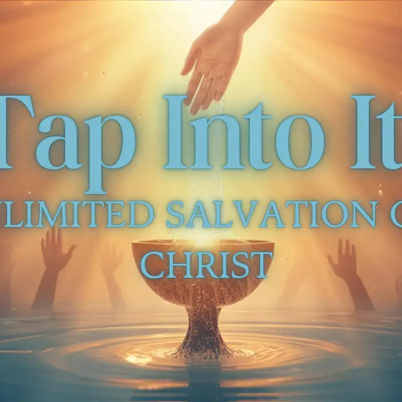 Tap Into It Salvation for EVERYONE