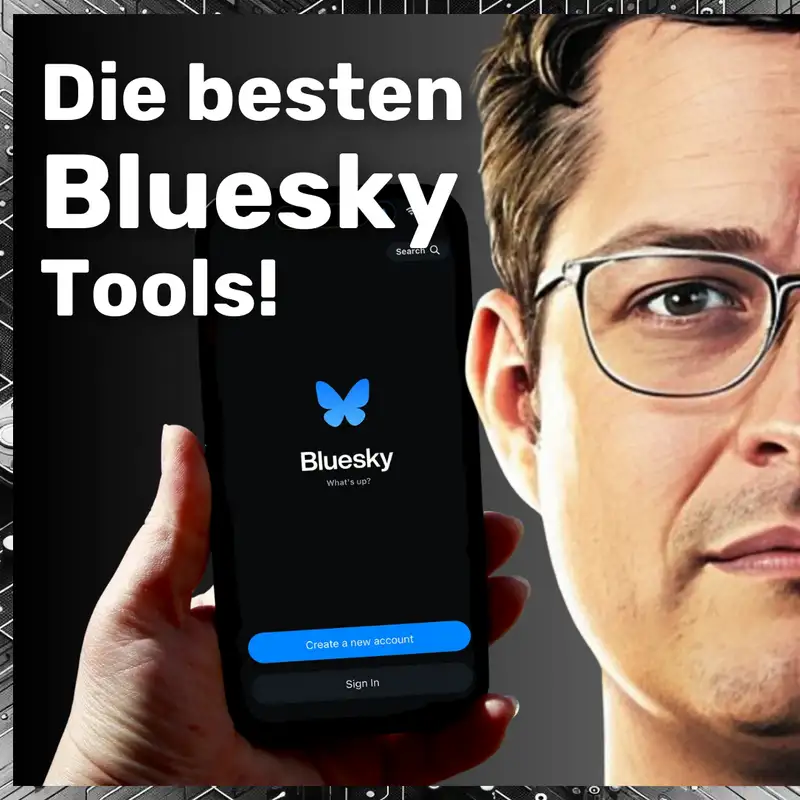 Bluesky - Die besten Tools fuer den Start